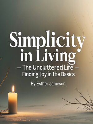 cover image of Simplicity in Living